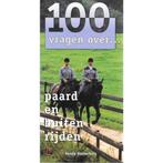 100 vragen over . . . paard en buiten rijden 9789024605286, Vanda Oosterhuis, Verzenden