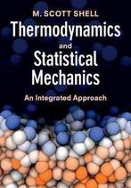 Thermodynamics & Statistical Mechanics 9781107656789, Boeken, Verzenden, Gelezen, M Scott Shell