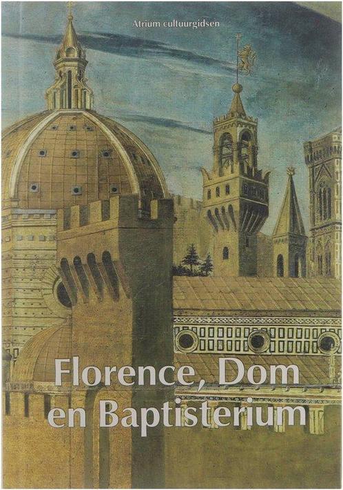 Atrium cultuurgids - Florence, Dom en Baptisterium, Boeken, Geschiedenis | Wereld, Gelezen, Verzenden
