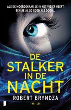 Erika Foster 2 -   De stalker in de nacht 9789022583227, Boeken, Thrillers, Gelezen, Robert Bryndza, Verzenden