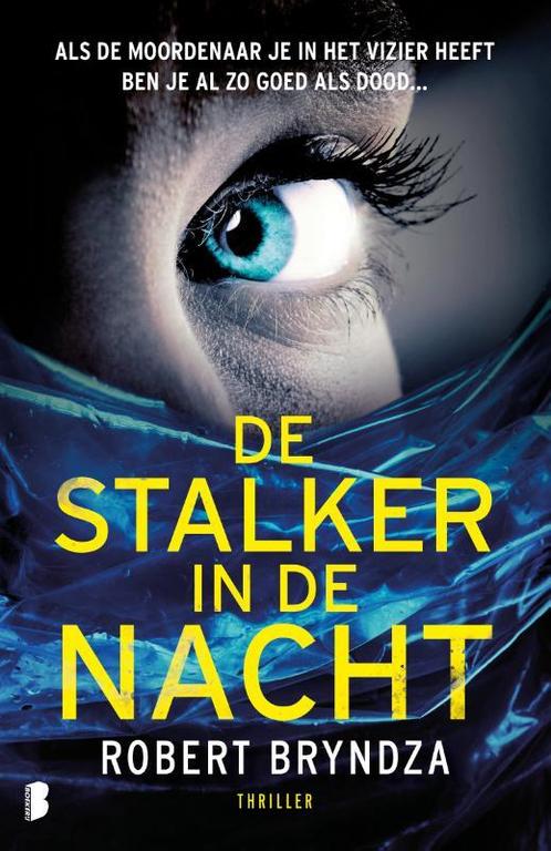 Erika Foster 2 -   De stalker in de nacht 9789022583227, Boeken, Thrillers, Gelezen, Verzenden