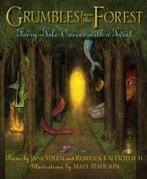 Grumbles from the Forest 9781590788677, Gelezen, Jane Yolen, Rebecca Kai Dotlich, Verzenden
