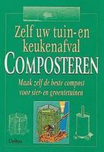 Zelf uw tuin- en keukenafval composteren 9789024370412, Verzenden, Gelezen