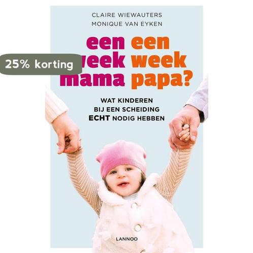 Een week mama, een week papa? 9789401417440, Boeken, Zwangerschap en Opvoeding, Zo goed als nieuw, Verzenden