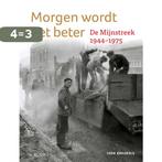 Morgen wordt het beter 9789462585881 Loek Kreukels, Boeken, Geschiedenis | Stad en Regio, Verzenden, Zo goed als nieuw, Loek Kreukels