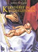 Kerstfeest In De Middeleeuwen 9789058261052, Boeken, M.J.G. de Jong, Zo goed als nieuw, Verzenden