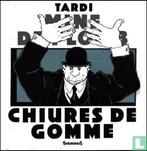 Tardi, Jacques - Chiures de gomme - 1985, Boeken, Strips | Comics, Eén comic, Verzenden, Zo goed als nieuw, Overige gebieden