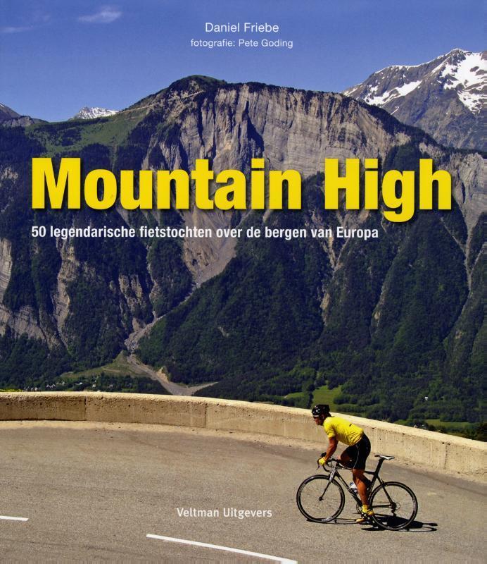 Mountain high 9789048306817 Daniel Friebe, Livres, Loisirs & Temps libre, Envoi