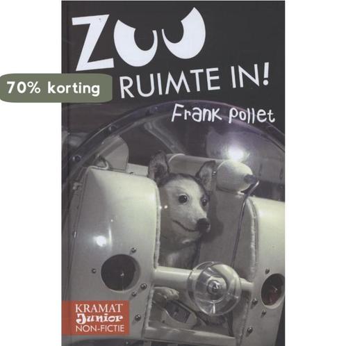 Zoo de ruimte in! / Kramat junior 9789079552849 Frank Pollet, Boeken, Kinderboeken | Jeugd | 10 tot 12 jaar, Zo goed als nieuw