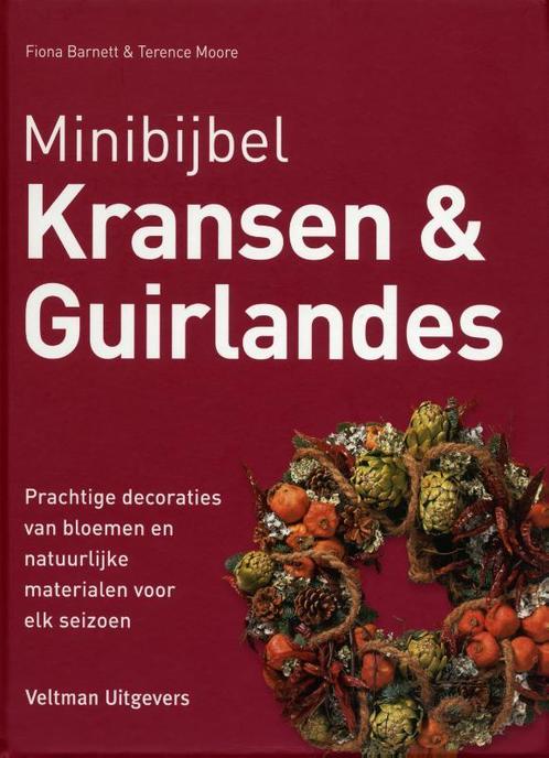 Kransen en guirlandes / Minibijbel 9789048306237, Boeken, Hobby en Vrije tijd, Gelezen, Verzenden