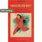 VROEG IK JOU WAT? 9789025414221 P. Slot, Boeken, Verzenden, Gelezen, P. Slot