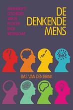 De Denkende Mens 9789402239003, Boeken, Gelezen, Bas van den Brink, Verzenden