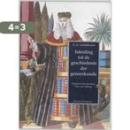 Inleiding tot de geschiedenis der geneeskunde 9789052350578, Verzenden, Zo goed als nieuw, G.A. Lindeboom