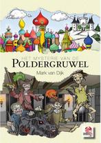 Het mysterie van de poldergruwel 9789460860652 Mark van Dijk, Boeken, Verzenden, Zo goed als nieuw, Mark van Dijk