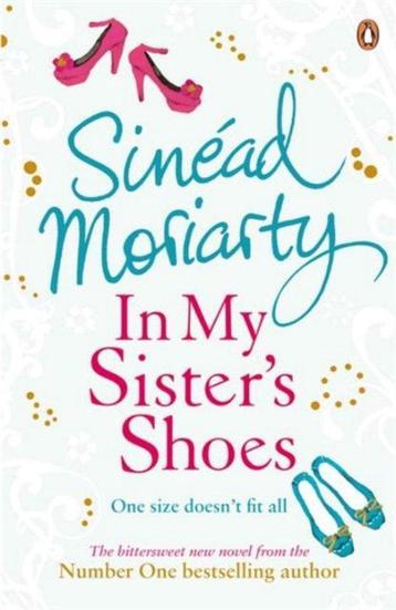 In My Sisters Shoes 9781844880690 Sinead Moriarty, Verzenden, Sinead Moriarty
