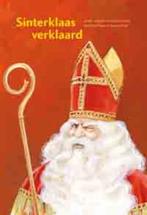 Sinterklaas Verklaard 9789088500589, Verzenden, W. Koops