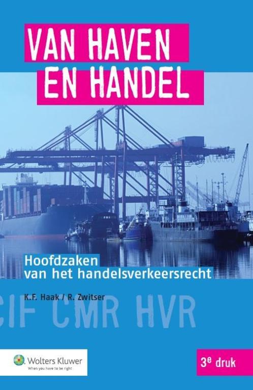 Van haven en handel 9789013127027 K.F. Haak, Boeken, Wetenschap, Zo goed als nieuw, Verzenden