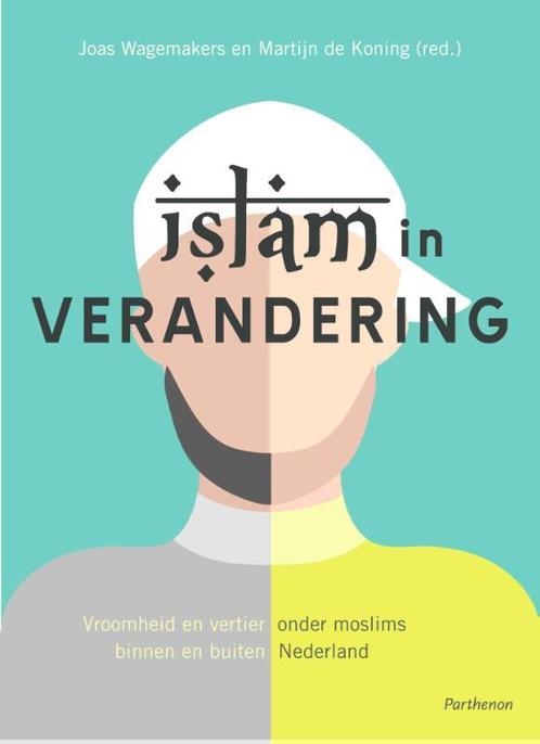 Islam in verandering / Islam in verandering / 2, Boeken, Godsdienst en Theologie, Gelezen, Verzenden
