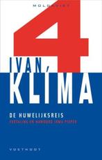 De huwelijksreis / Moldaviet / 4 9789078068211 I. Klima, Boeken, Verzenden, Gelezen, I. Klima