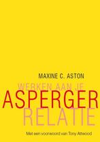 Werken aan je Asperger-relatie 9789057122996 Maxine C. Aston, Verzenden, Gelezen, Maxine C. Aston