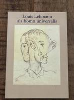 Louis Lehmann als Homo Universalis - Ilse Starkenburg, Ilse Starkenburg (inleiding en samenstelling), Zo goed als nieuw, Verzenden