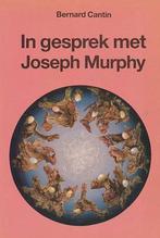 In gesprek met Joseph Murphy 9789023007210, Bernard Cantin, Verzenden