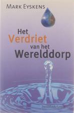 Het verdriet van het werelddorp 9789058261182 M. Eyskens, Boeken, Verzenden, Zo goed als nieuw, M. Eyskens