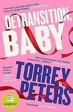 Detransition, Baby: Longlisted for the Womens Prize 202..., Torrey Peters, Verzenden