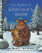 The Shetland Gruffalos Bairn: The Gruffalos Child in, Julia Donaldson, Verzenden