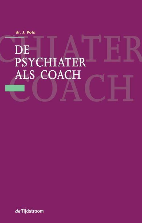 De psychiater als coach 9789058981059, Livres, Science, Envoi