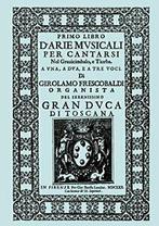 DArie Musicali per Cantarsi. Primo Libro & Sec., Zo goed als nieuw, Frescobaldi, Girolamo, Verzenden
