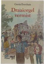 Draaiorgel vermist 9789021607030 Evenhuis, Verzenden, Evenhuis