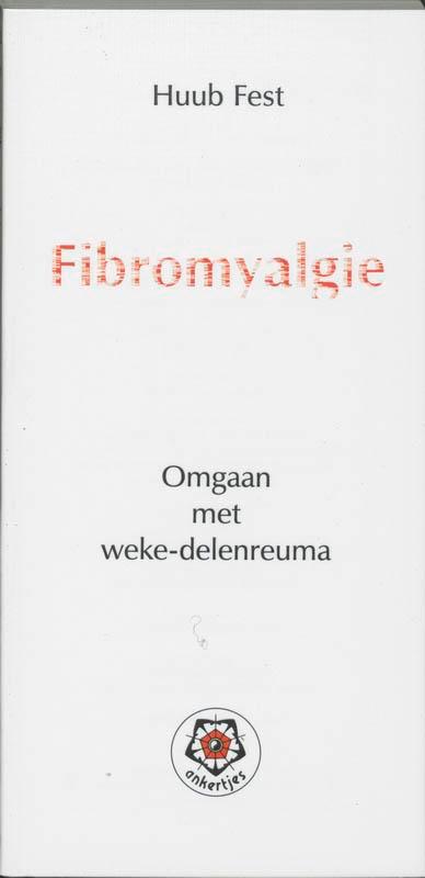 Fibromyalgie / Ankertjes / 232 9789020201017 Huub Fest, Boeken, Gezondheid, Dieet en Voeding, Zo goed als nieuw, Verzenden