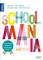 Schoolmania (9789401436014, Ingrid van Essen), Boeken, Zwangerschap en Opvoeding, Nieuw, Verzenden