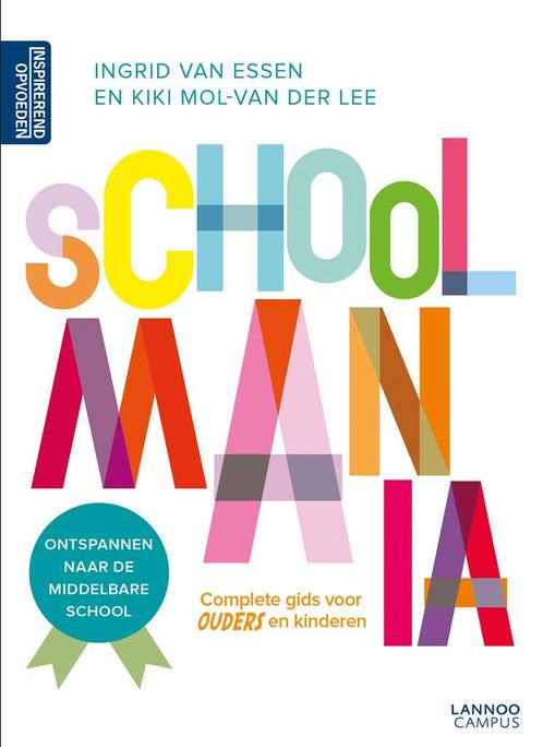 Schoolmania (9789401436014, Ingrid van Essen), Livres, Grossesse & Éducation, Envoi