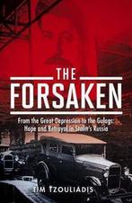 The Forsaken 9780316727242, Boeken, Tim Tzouliadis, Zo goed als nieuw, Verzenden