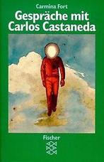 Gespräche mit Carlos Castaneda. von Fort, Carmina  Book, Zo goed als nieuw, Verzenden