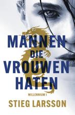 Mannen die vrouwen haten / Millennium / 1 9789044985252, Boeken, Verzenden, Gelezen, Stieg Larsson