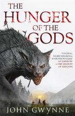 The Hunger of the Gods 9780356514222 John Gwynne, Boeken, Verzenden, Zo goed als nieuw, John Gwynne