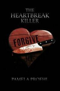 The Heartbreak Killer.by Proehl, Pamela New   ., Livres, Livres Autre, Envoi