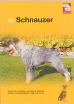 De schnauzers / Over Dieren 9789058210142 Over Dieren, Verzenden, Over Dieren