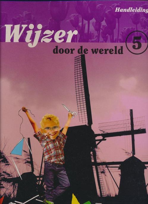 Wijzer door de Wereld versie 2 Handleiding groep 5 incl. kop, Boeken, Schoolboeken, Verzenden