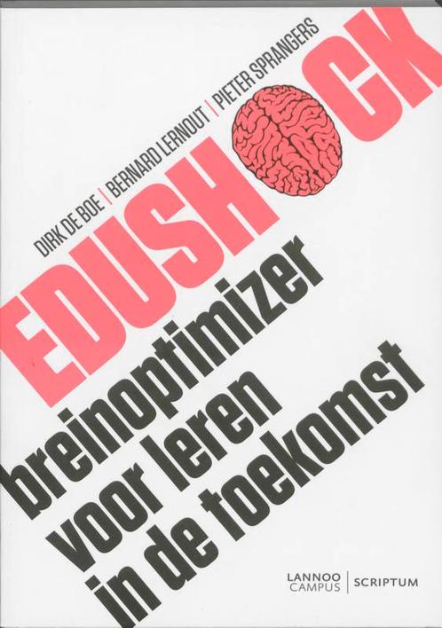 Edushock 9789077432501, Boeken, Studieboeken en Cursussen, Gelezen, Verzenden