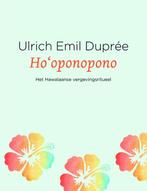 Hooponopono 9789020213195 Ulrich Emil Duprée, Boeken, Verzenden, Gelezen, Ulrich Emil Duprée