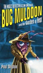 Rollercoasters Bug Muldoon and the Garden of Fear, Verzenden, Paul Shipton