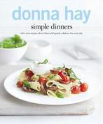Simple Dinners 9780732294731 Donna Hay, Verzenden, Gelezen, Donna Hay