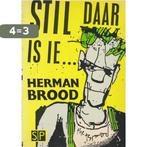 Stil daar is ie 9789064771255 Brood, Boeken, Verzenden, Gelezen, Brood