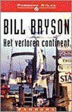 Het verloren continent / Pandora atlas 9789025497170, Boeken, Verzenden, Gelezen, Bill Bryson