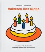 Trakteren met nijntje 9789056478629 Dick Bruna, Boeken, Verzenden, Zo goed als nieuw, Dick Bruna