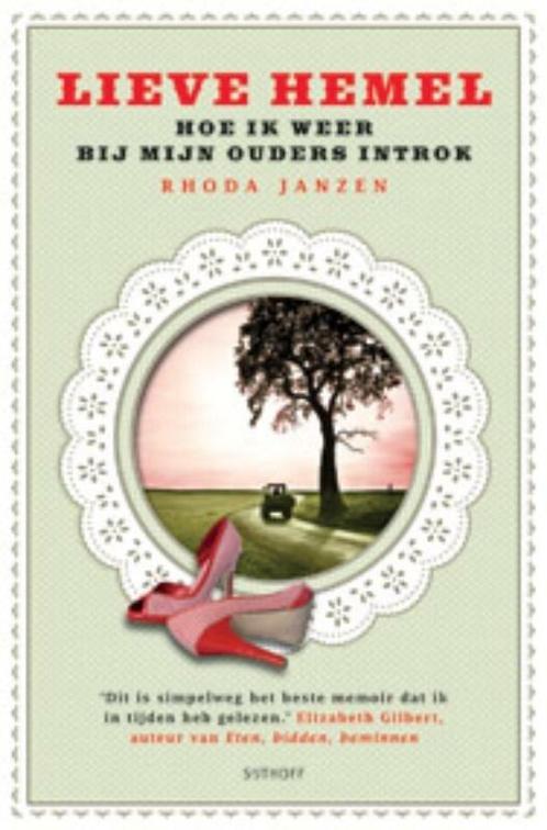 Lieve hemel (9789021804682, Rhoda Janzen) (Rhoda Janzen), Boeken, Romans, Nieuw, Verzenden